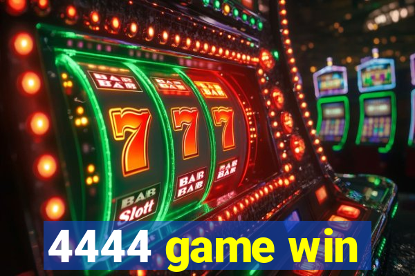 4444 game win